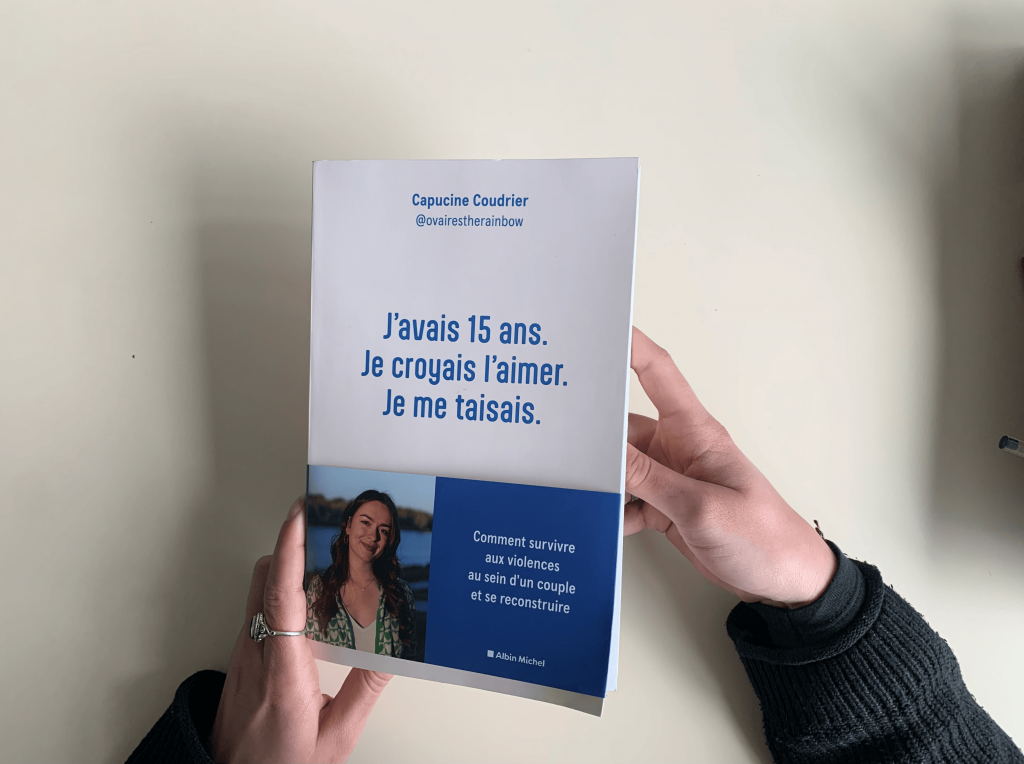 Livre J’avais 15 ans. Je croyais l’aimer. Je me taisais (éditions Albin Michel), de Capucine Coudrier